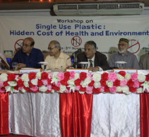 Workshop on ‘’Single Use Plastic: Hidden Costs of Health and Environment in Bangladesh”