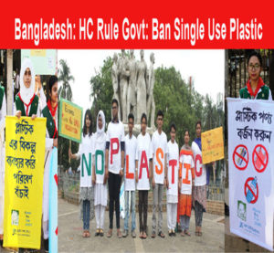 High Court ordered Single Use Plastic Ban by 2021 and Enforce ban on Polythene bag immediately