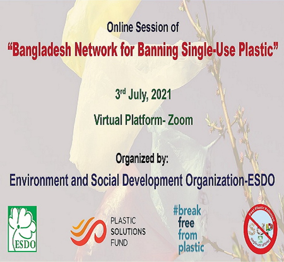 A virtual session to launch a network on “Bangladesh Network for Banning Single-Use Plastic”