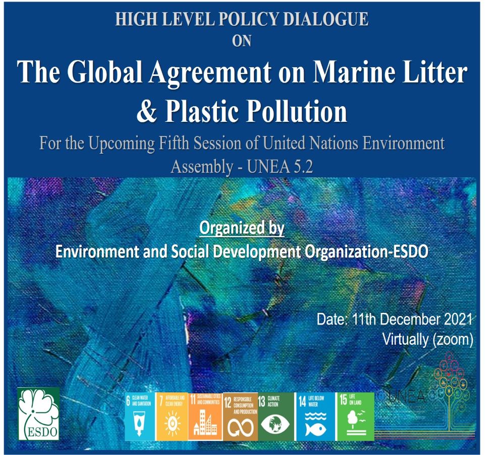 High-level Policy Dialogue on The Global Agreement on Marine Litter & Plastic Pollution for the Upcoming Fifth Session of United Nations Environment Assembly – UNEA 5.2