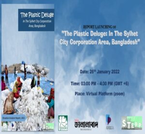 Report Launching of “The Plastic Deluge: In the Sylhet City Corporation Area, Bangladesh”